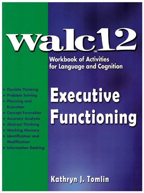 Click Download or Read Online button to get walc 1 workbook of activities for language and cognition book now. . Walc executive function pdf